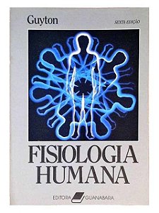 Fisiologia Humana - Arthur C. Guyton - Sexta Edição