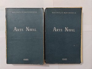 Arte Naval - Maurílio M. Fonseca ( Vols. 1 e 2)