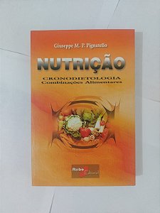Nutrição - Giuseppe M. P. Pignatello