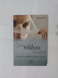 Quem me Roubou de Mim? - Fábio de Melo