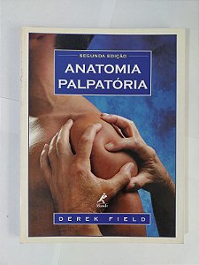 Anatomia Palpatória - Derek Field