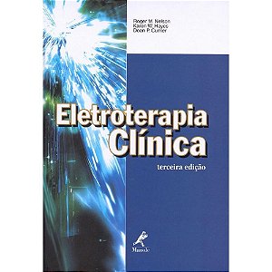 Eletroterapia Clinica - Roger M. Nelson - 3ª Edição