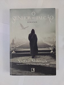 O Senhor do Falcão - Valeria Montaldi