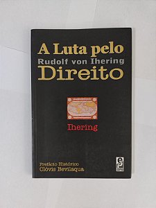 A Luta Pelo Direito - Rudolf Bon Ihering