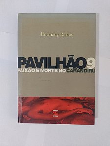 Pavilhão 9 - Hosmany Ramos