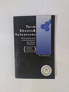 Term Sheets & Valuations - Alex Wilmerding (Inglês)