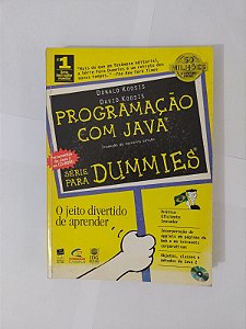 Programação com Java - Donald Koosis e David Koosis (Série para Dummies)