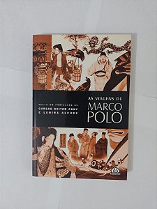 As Viagens de Marco Polo - Carlos Heitor Cony e Lenira Alcure