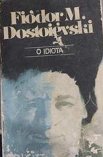 O Idiota - F. M. Dostoiévski - Vova Aguilar
