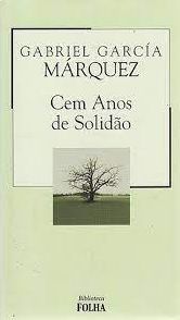 Cem Anos de Solidão - Gabriel García Márquez - Biblioteca Folha