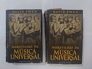 Maravilhas da Música Universal Vol. 1 e 2 - David Ewen