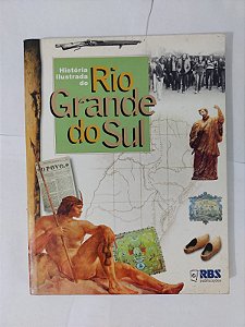 História Ilustrada do Rio grande do sul - Elma Borges da Costa (coord.)