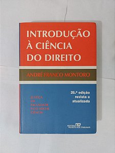 Introdução à Ciência do Direito - André Franco Montoro