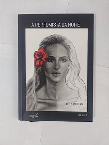 A Perfumista da Noite - Leila Martins