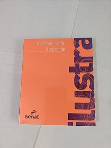 O Essencial da Ilustração - Senac - Novo e lacrado