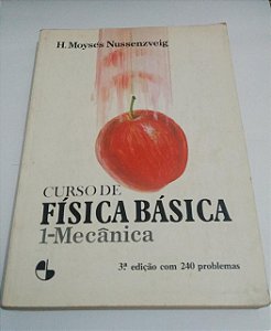 Curso de Física Básica vol. 1 Mecânica - H. Moyses Nussenzveig