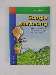 Google Marketing - Conrado Adolpho Vaz