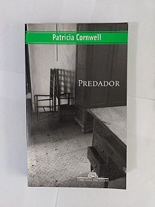 Predador - Patricia Cornwell