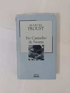 No Caminho de Swann - Marcel Proust