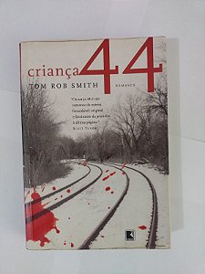 Criança 44 - Tom Rob Smith