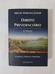 Direito Previdenciário - Miguel Horvath Júnior