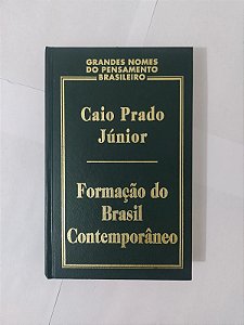Formação do Brasil Contemporâneo - Caio Prado Júnior