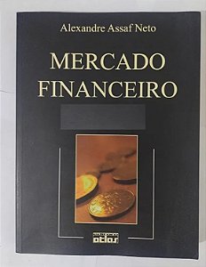 Mercado Financeiro - Alexandre Assaf Neto - 5ed.