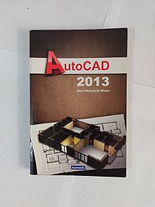 AutoCAD 2013 - Mauro Machado de Oliveira