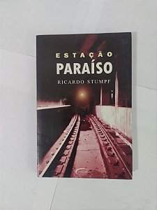 Estação Paraíso - Ricardo Stumpf