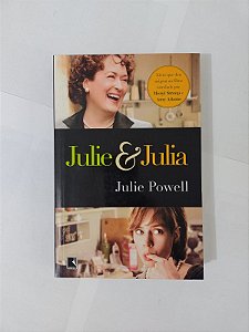 Julie e Julia - Julie Powell (Pocket)
