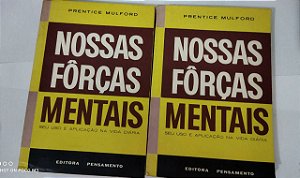 Nossa Fôrças Mentais - Prentice Mulford ( Coleção Volume 1,2 / 3,4 )