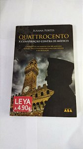Quattrocento: A Conspiração contra os Médicis - Susana Fortes