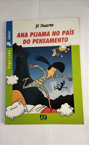 Ana Pijama No País do Pensamento - Jô Duarte