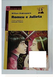 Romeu e Julieta - Willian Shakespeare - Reencontro