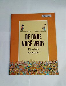 De Onde Você Veio? - Liliana Iacocca / Michele Iacocca