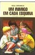 Um Inimigo em Cada Esquina - Raul Drewnick - Série Vaga Lume