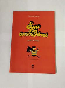 O Guia Dos Curiosinhos - Marcelo Duarte