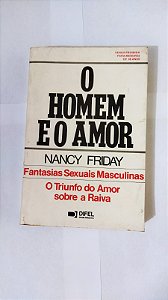 O Homem E o Amor - Nancy Friday (+18)