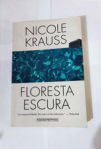 Floresta Escura - Nicole Krauss
