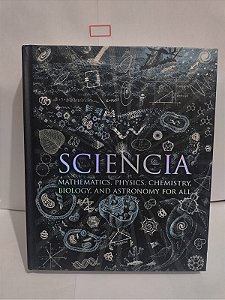 Sciencia: Mathematics, Physics, Chemistry, Biology, And Astronomy for all