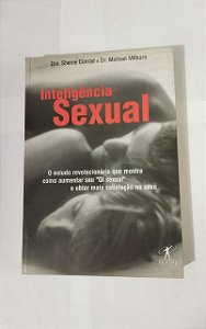 Inteligência Sexual - Dra. Sheree Conrad e Dr. Michael Milburn