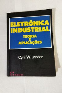 Eletrônica Industrial - Cyril W. Lander
