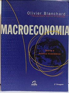 Macroeconomia: Teoria e Política Econômica - Oliver Blanchard