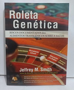 Roleta Genética - Jeffrey M. Smith