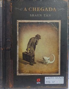 A Chegada - Shaun Tan