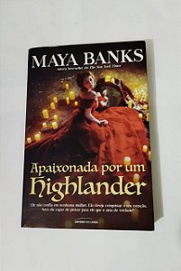 Apaixonada por um Highlander - Maya Banks