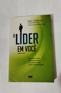 O Lider Em Você - Stuart R. Levine & Michael A. Crom