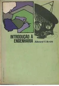 Introdução à Engenharia - Edward V. Krick