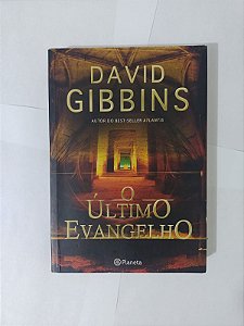 O Último Evangelho - David Gibbins