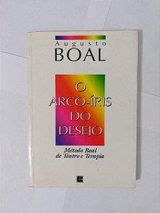 O Arco-íris do Desejo - Augusto Boal